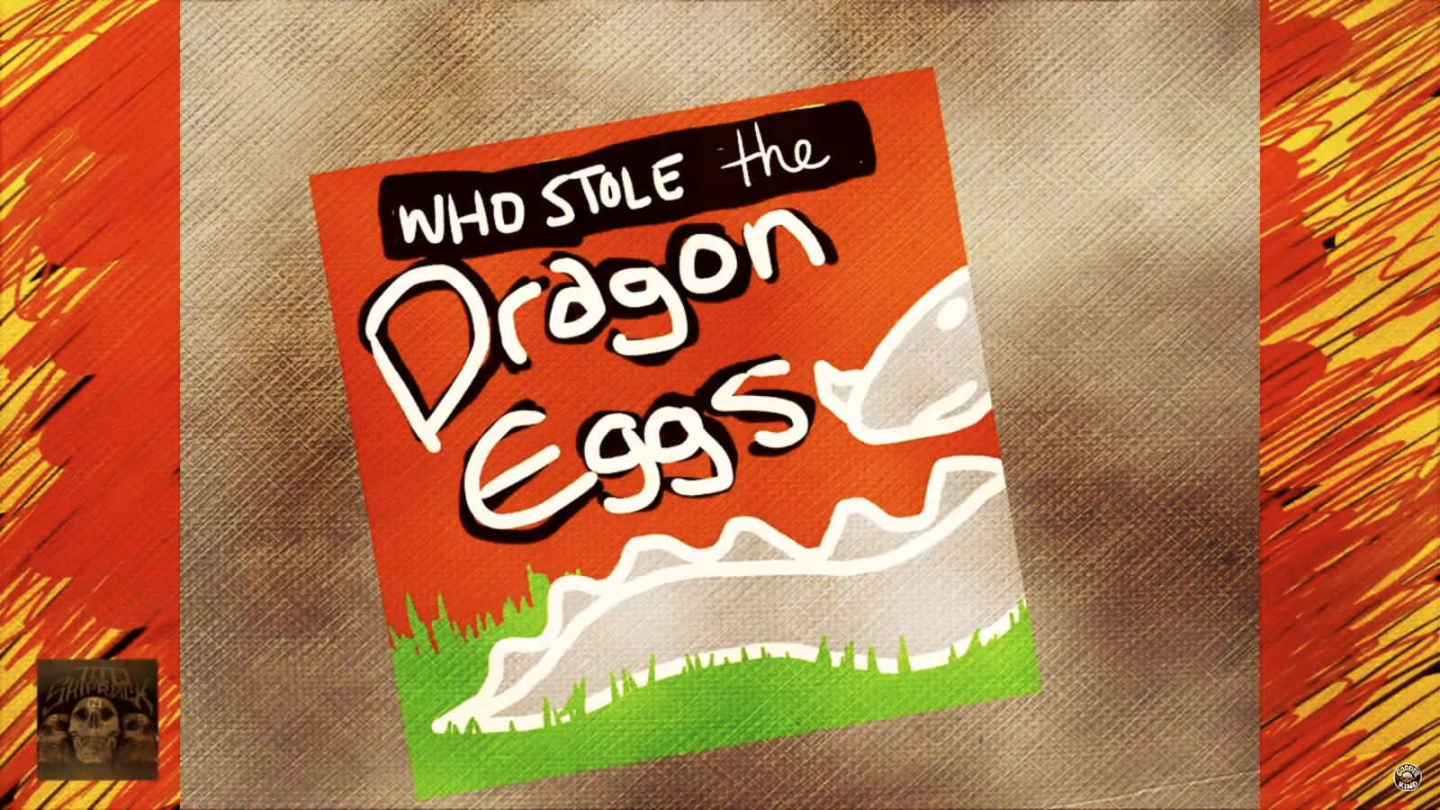 WHO STOLE THE DRAGON EGGS?